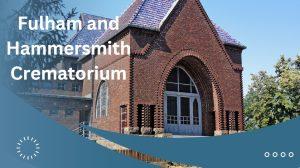 Fulham and Hammersmith Crematorium