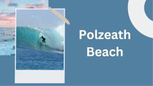 Polzeath Beach