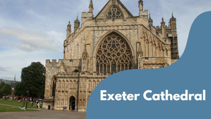 Top 14 Best Things to Do in Exeter – South West Mag