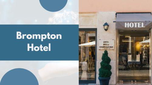 Brompton Hotel