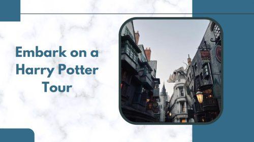 Embark on a Harry Potter Tour