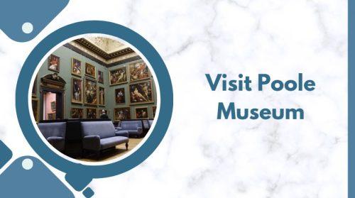 Visit Poole Museum