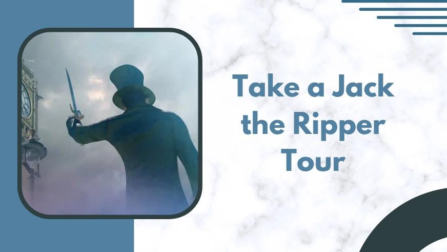 Jack The Ripper Night 15 Best Things to Do in London at Night โ South West Mag