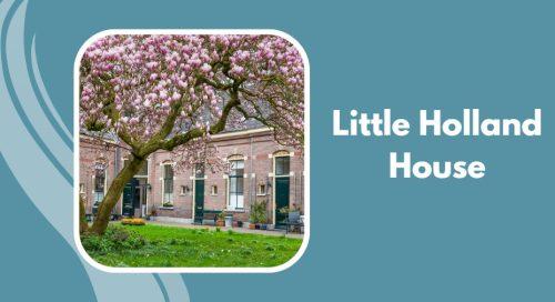 Little Holland House