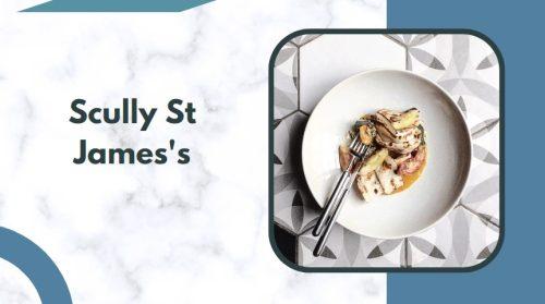 Scully St James's
