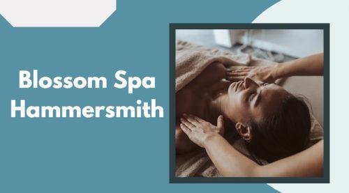 Blossom Spa Hammersmith