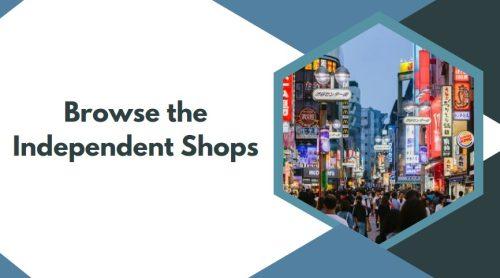 Browse the Independent Shops