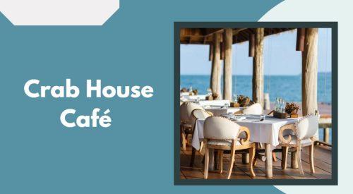 Crab House Café