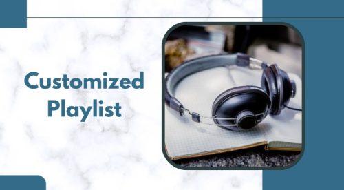 Customized Playlist
