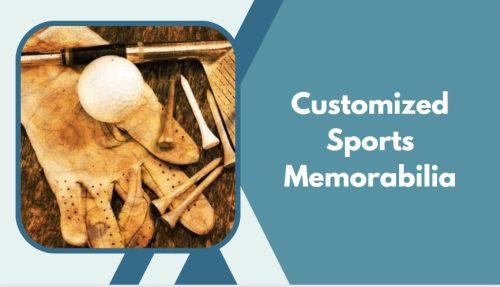 Customized Sports Memorabilia