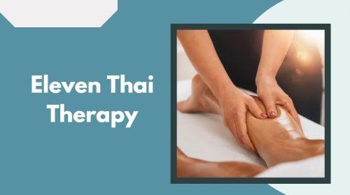 Eleven Thai Therapy