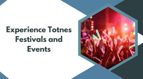 Experience Totnes' Festivals and Events