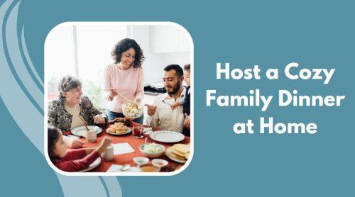 Host a Cozy Family Dinner at Home: Mum's Culinary Kingdom - 80th birthday ideas