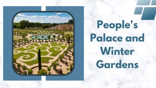 People's Palace and Winter Gardens