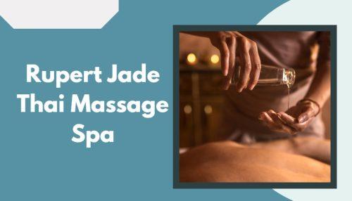 Rupert Jade Thai Massage Spa