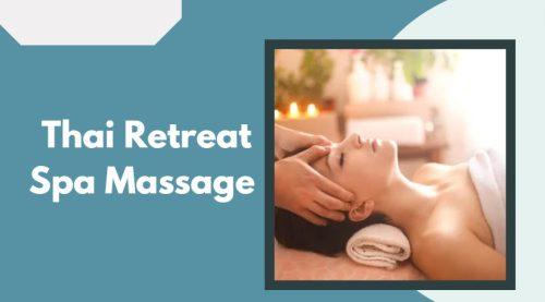 Thai Retreat Spa Massage