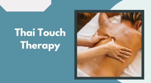 Thai Touch Therapy