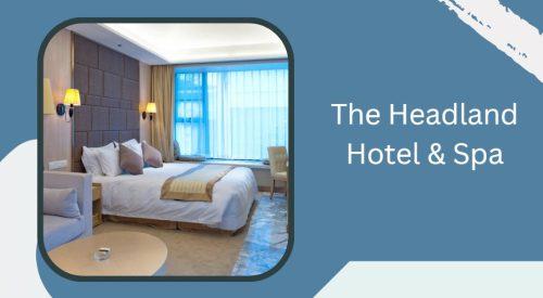 The Headland Hotel & Spa - places to stay in torquay