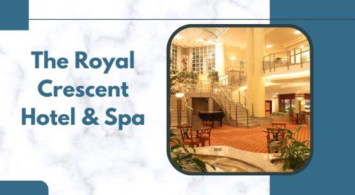 The Royal Crescent Hotel & Spa 