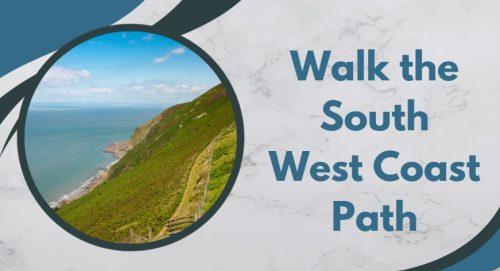 Walk the South West Coast Path