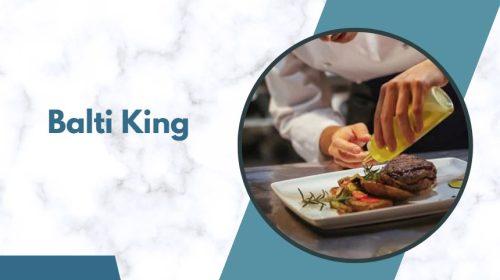 Balti King