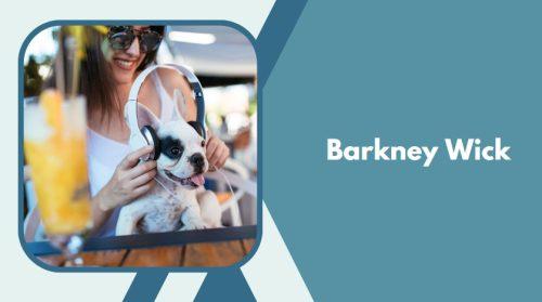 Barkney Wick