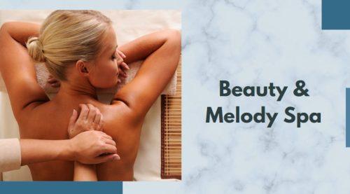 Beauty & Melody Spa