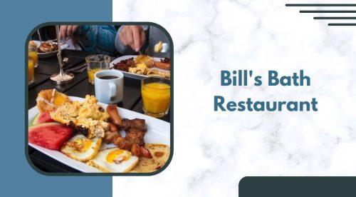Bill's Bath Restaurant