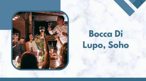 Bocca Di Lupo, Soho