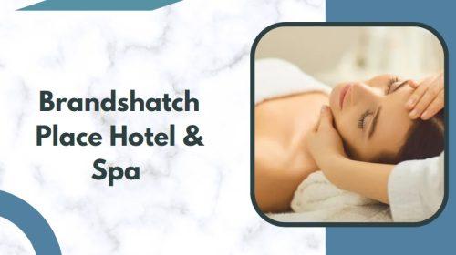 Brandshatch Place Hotel & Spa 