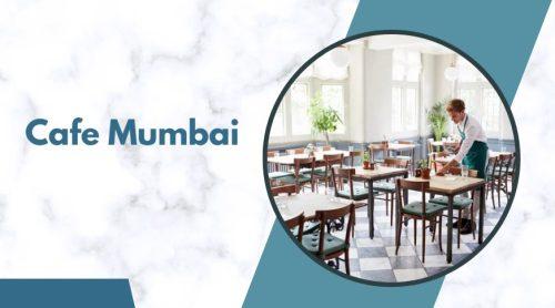 Cafe Mumbai