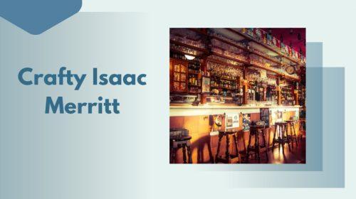 Crafty Isaac Merritt