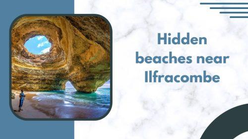 Discover hidden beaches near Ilfracombe