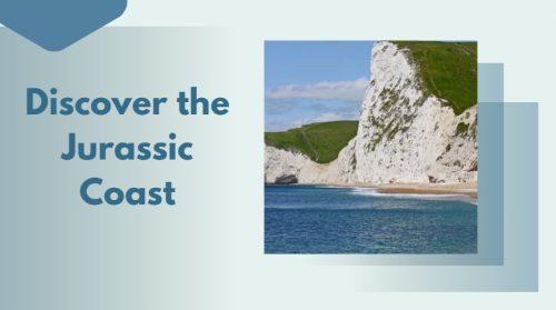 Discover the Jurassic Coast