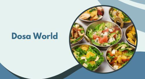 Dosa World