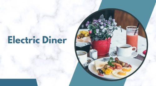 Electric Diner