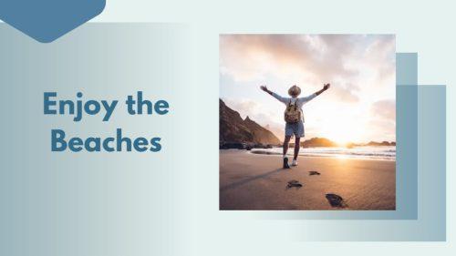 Enjoy the Beaches