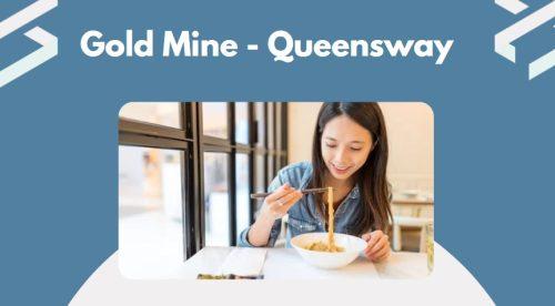 Gold Mine - Queensway