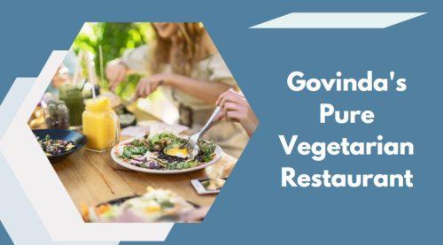 Govinda's Pure Vegetarian Restaurant