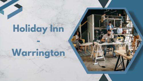 Holiday Inn - Warrington