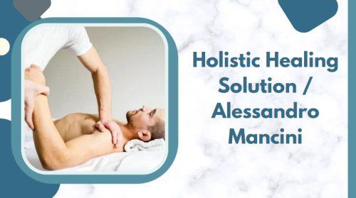 Holistic Healing Solution / Alessandro Mancini