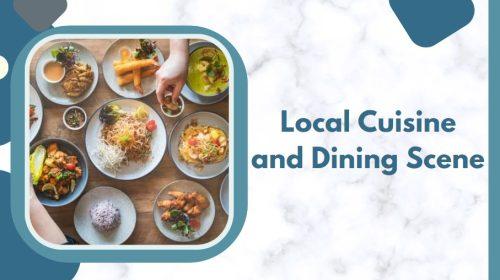 Local Cuisine and Dining Scene 