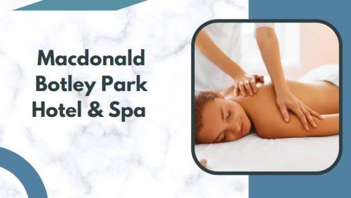 Macdonald Botley Park Hotel & Spa 
