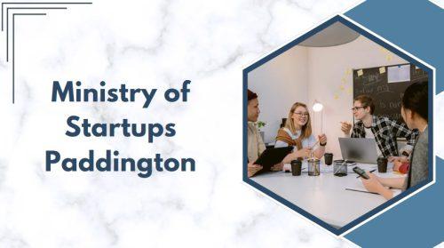 Ministry of Startups Paddington
