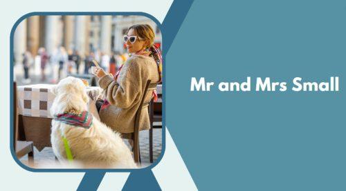 Mr and Mrs Small