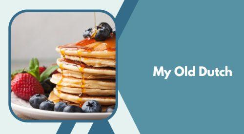 My Old Dutch - best pancake in London