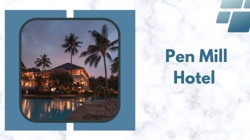Pen Mill Hotel 