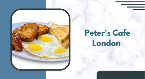 Peter's Cafe London 