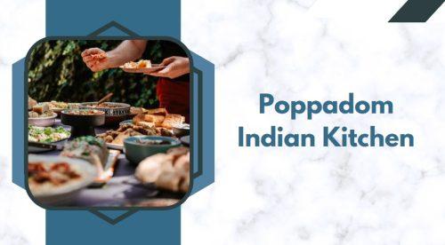 Poppadom Indian Kitchen