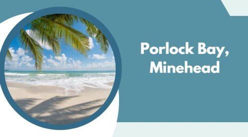 Porlock Bay, Minehead